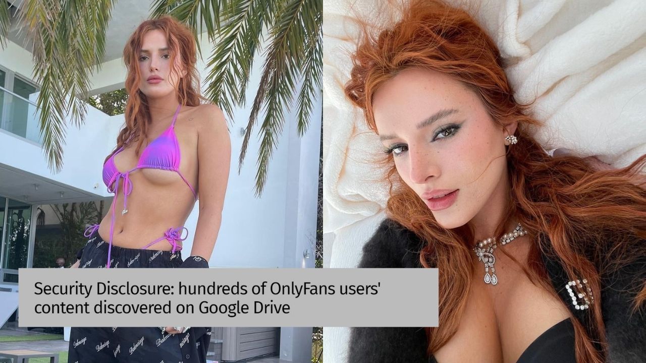Bella Thorne Fucking Porn - OnlyFans Users Including Bella Thorne Have Had Their Content Leak